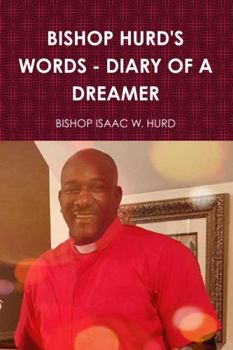 Paperback Bishop Hurd's Words - Diary of a Dreamer Book