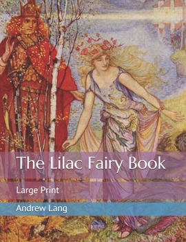 Paperback The Lilac Fairy Book: Large Print Book