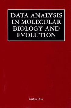 Paperback Data Analysis in Molecular Biology and Evolution Book