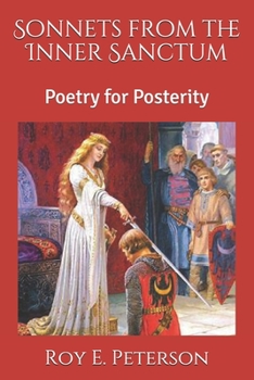 Paperback Sonnets from the Inner Sanctum: Poetry for Posterity Book