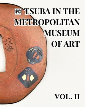 Paperback Public Domain Tsuba in the Metropolitan Museum of Art Vol.2 Book