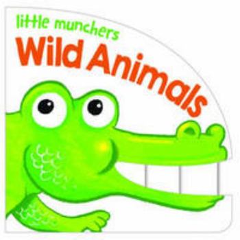 Hardcover Little Munchers - Wild Animals Book