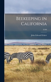 Hardcover Beekeeping in California; E100 Book