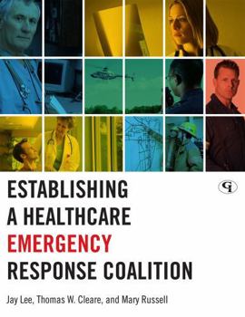 Paperback Establishing a Healthcare Emergency Response Coalition Book