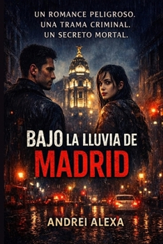 Paperback Bajo La Lluvia de Madrid [Spanish] Book