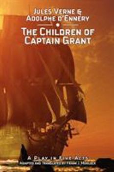 Paperback The Children of Captain Grant: A Play in Five Acts Book