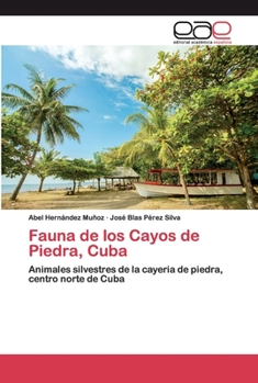 Paperback Fauna de los Cayos de Piedra, Cuba [Spanish] Book