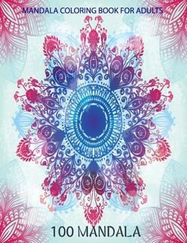 Paperback Mandala Coloring Book For Adults: 100 Mandala Book