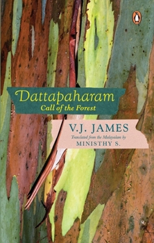 Paperback Dattapaharam: Call of the Forest Book