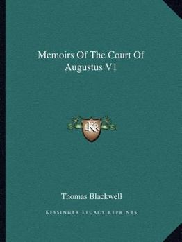 Paperback Memoirs Of The Court Of Augustus V1 Book