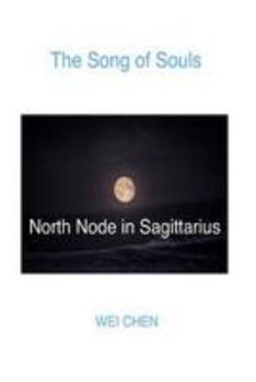 Paperback The Song of Souls North Node Sagittarius Book