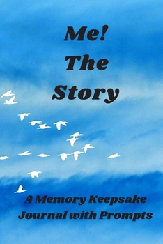 Paperback Me! The Story: A Memory Keepsake Journal with Prompts Book