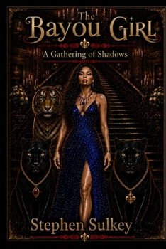 Paperback The Bayou Girl: A Gathering of Shadows Book