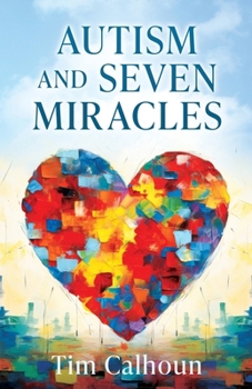 Paperback Autism and Seven Miracles Book