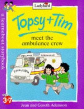 Paperback Topsy and Tim Meet the Ambulance Crew (Topsy & Tim) Book