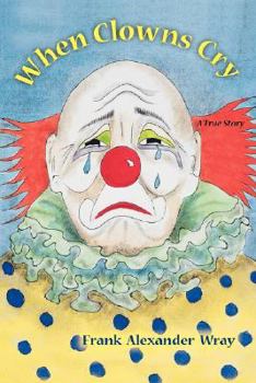 Paperback When Clowns Cry Book