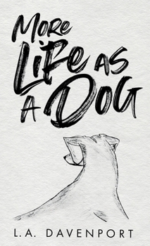 Hardcover More Life as a Dog Book