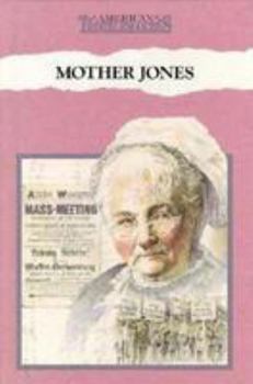 Library Binding Mother Jones: Labor Crusader Book