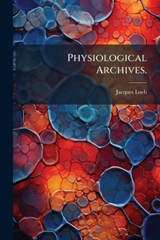 Physiological Archives.