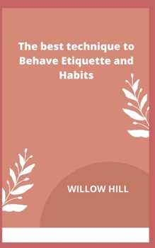 Paperback The best technique to Behave Etiquette and Habits Book