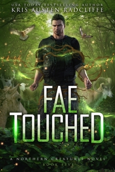 Fae Touched - Book #5 of the Northern Creatures