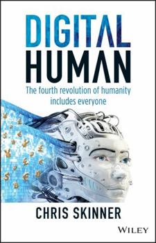 Hardcover Digital Human: The Fourth Revolution of Humanity Includes Everyone Book