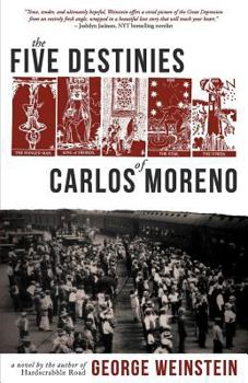 Paperback The Five Destinies of Carlos Moreno Book