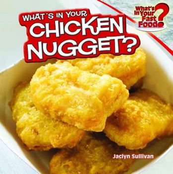 Paperback What's in Your Chicken Nugget? Book