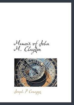 Memoir of John M Clayton