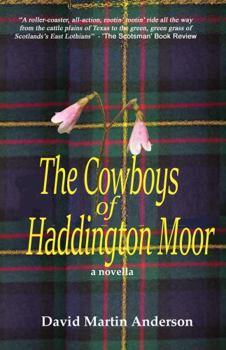 Paperback The Cowboys of Haddington Moor Book
