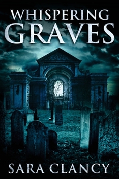 Whispering Graves - Book #2 of the Banshee