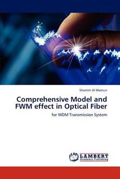 Paperback Comprehensive Model and FWM effect in Optical Fiber Book