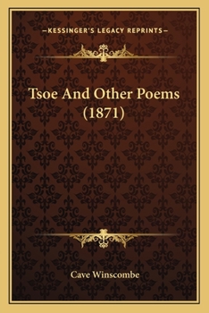 Paperback Tsoe And Other Poems (1871) Book