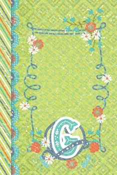 G: Diario con Monograma - Libreta Para Escribit Oraciones y Sus Metas Espirituales - Regalo Para Abuela, Mama