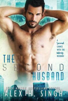 Paperback The Second Husband: A Second Chance With The Wrong Husband... Book