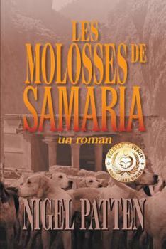 Paperback Les Molosses de Samaria: Un Roman [French] Book