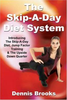 Paperback The Skip-A-Day Diet System Book