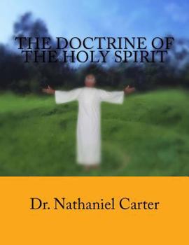 Paperback The Doctrine Of The Holy Spirit Book