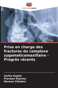 Paperback Prise en charge des fractures du complexe zygomaticomaxillaire - Progrès récents [French] Book