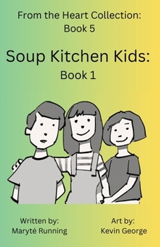Paperback Soup Kitchen Kids: Book 1 Book
