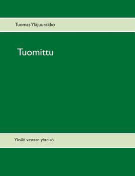 Paperback Tuomittu: Yksilö vastaan yhteisö [Finnish] Book