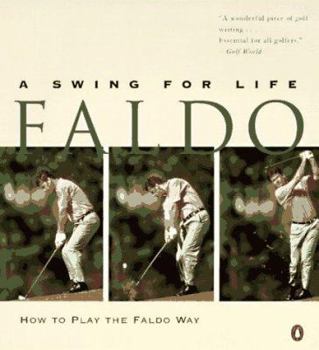Paperback Faldo: A Swing for Life Book