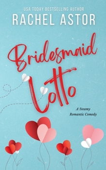 Bridesmaid Lotto - Book #1 of the McMaster the Disaster