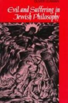 Hardcover Evil and Suffering in Jewish Philosophy Book