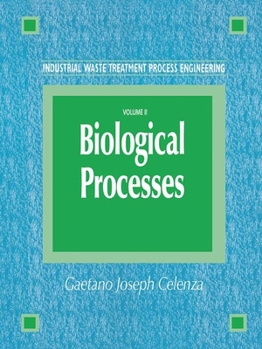 Hardcover Industrial Waste Treatment Process Engineering: Biological Processes, Volume II Book