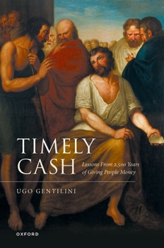 Hardcover Timely Cash: Lessons from 2,500 Years of Giving People Money Book