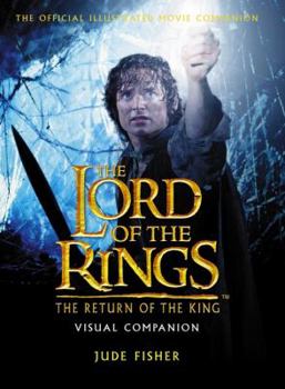 Paperback The "Return of the King" Visual Companion (The "Lord of the Rings") Book