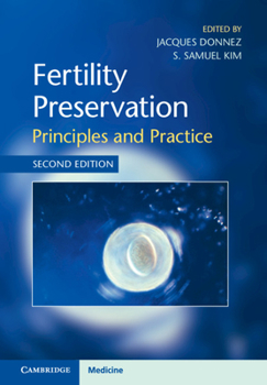 Hardcover Fertility Preservation: Principles and Practice Book