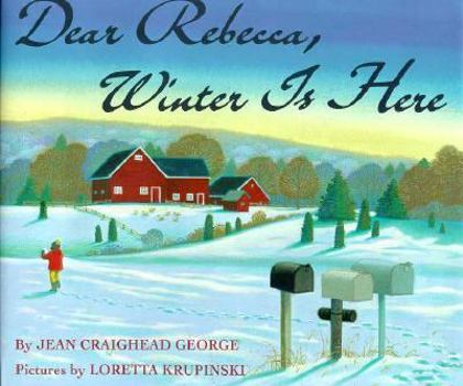 Hardcover Dear Rebecca, Winter Is Here Book