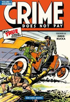 Crime Does Not Pay Archives Volume 2 - Book #2 of the Crime Does Not Pay Archives